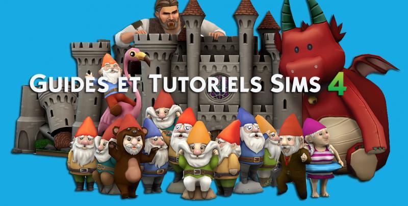 Guides et Tutoriels Sims 4