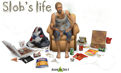 Slobs life créé par Aroundthesims